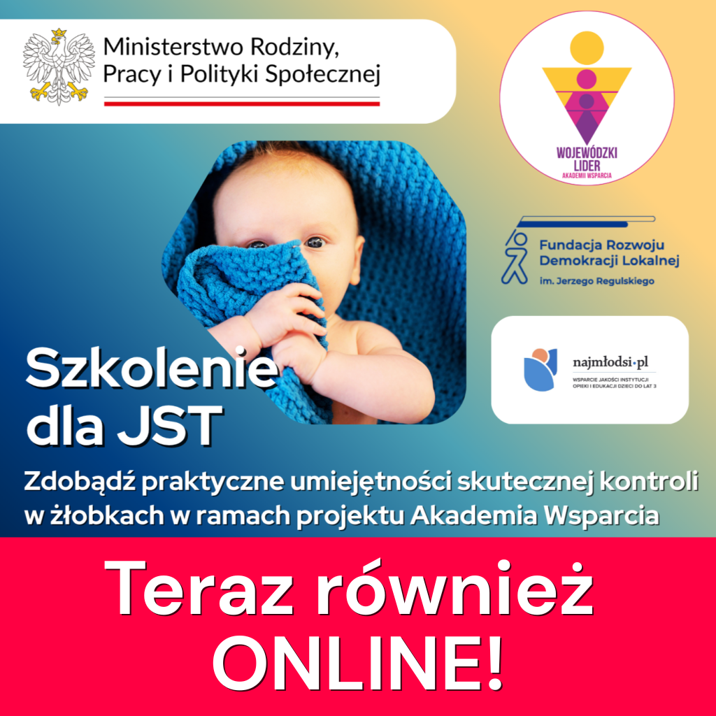 bezpłatne szkolenie projektowe Śląska Akademia Wsparcia KLAW WLAW żłobki śląskie opieka wczesnodziecięca kontrola i nadzór gmina burmistrz wójt